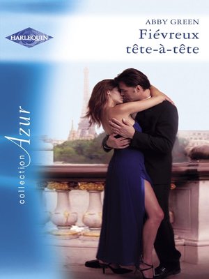 cover image of Fiévreux tête-à-tête (Harlequin Azur)